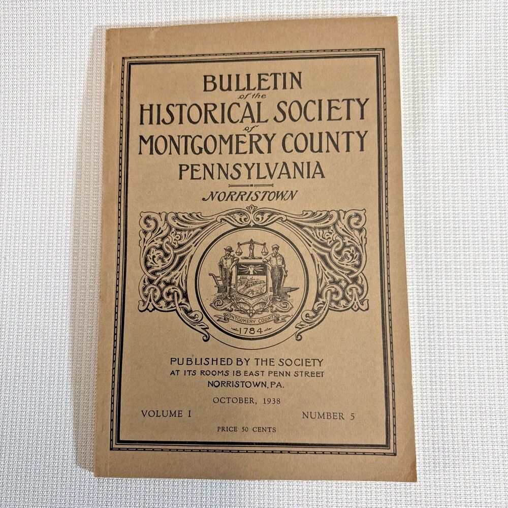 Historical Society, Montgomery County, PA, Norristown - 1938, Vol. 1, No. 5